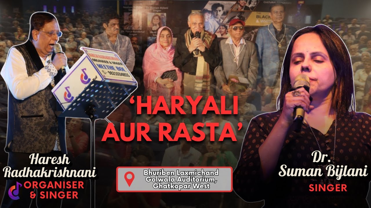 ‘Hariyali Aur Rasta’ Live Cover | Meethe Bol | Haresh Radhakrishnani & Dr. Suman Bijlani