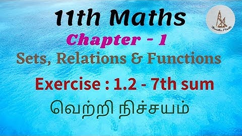 11th Maths, Exercise : 1.2 - 7th sum