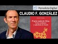 Claudio F. González: "El régimen chino sacrifica factor humano en aras de un futuro económico mejor"