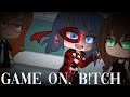 Game on, B!tch! || MLB AU || Meme || Gacha Club || ORIGINAL