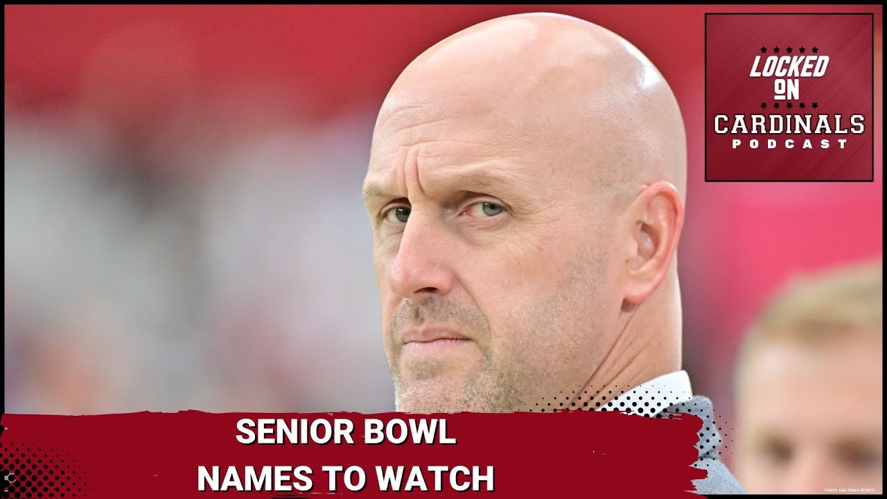 Senior Bowl Players to Watch for the Arizona Cardinals YouTube