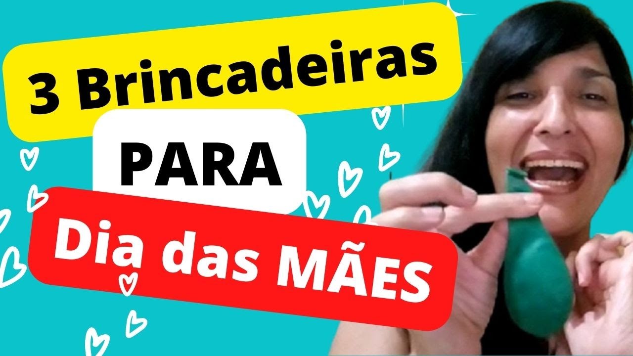 3 BRINCADEIRAS DIVERTIDAS E FÁCEIS PARA O DIA DAS MÃES - YouTube