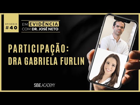 Dr. Gabriela Furlin on "Em Evidência with Dr. José Neto" - Episode 40