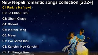 New Nepali romantic and chill songs collection [2024] || new Nepali songs 2080