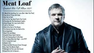 MeatLoaf's Greatest Hits | Best Songs of MeatLoaf - Full Album MeatLoaf NEW Playlist 2021