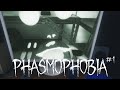 Phasmophobia #1 - First Contact