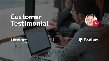 How Podium scaled and managed its affiliate partnerships program with impact.com | Case Study