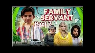 FAMILY SERVANT |  PART 2 | TOP REAL TEAM | TRT