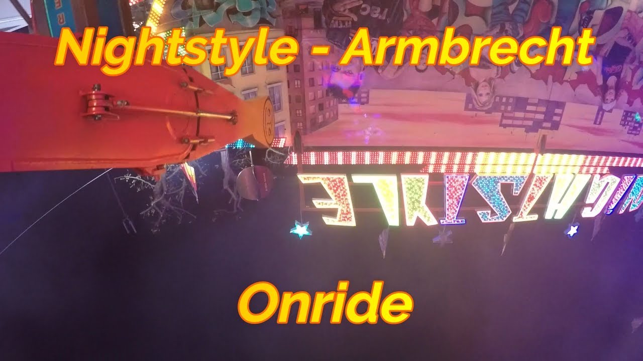 Nightstyle Armbrecht Onride Video vom Hochheimer Markt 2018