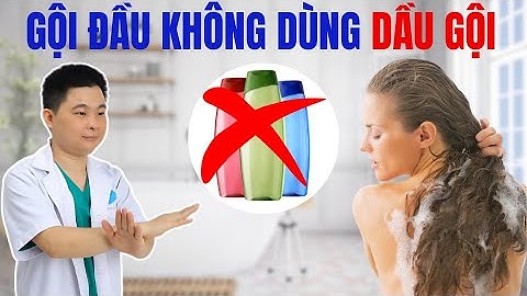 Gội Đầu Không Cần Dùng Dầu Gội | Bác Sĩ Chiều