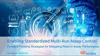 Enabling Standardized Multi-Run Assay-Control | up to data