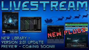 #427 12/20/25 - Unify 2.01 & Ice Dreams Coming SOON / 3 New PlugIns