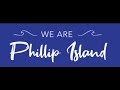    We Are Phillip Island