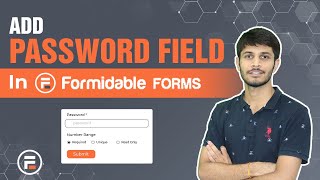 How To Add A Password Field Using Formidable Forms In WordPress | WordPress Tutorial