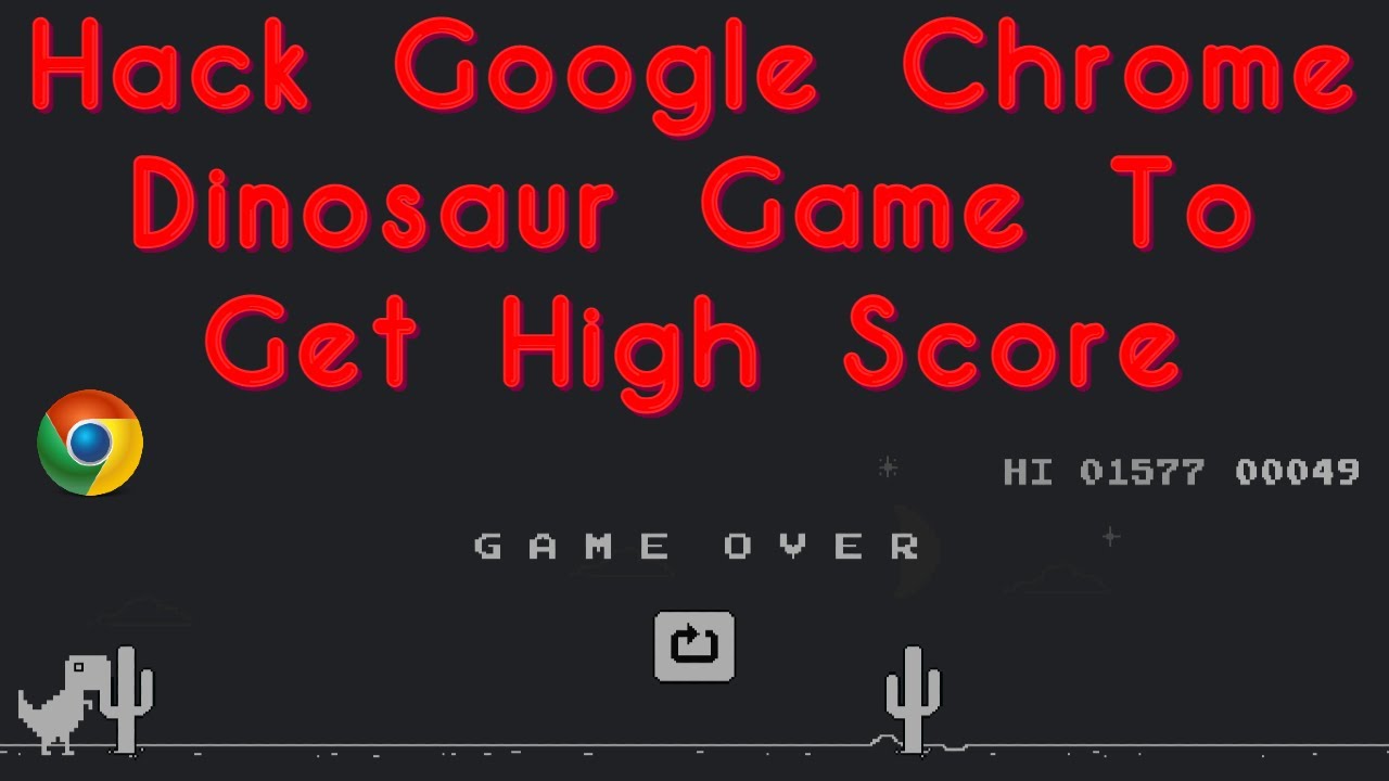 Hack Google Chrome Dino Game For Unlimited Score – Innovative Codes Academy