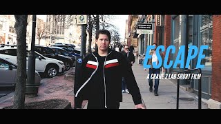 ESCAPE | A Zhiyun Crane 3 LAB 4K Short Film