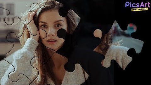 Puzzle Effect - Picsart Photo Editing