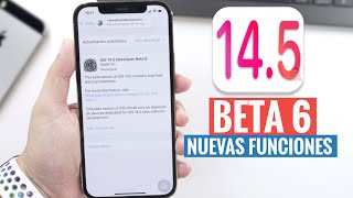 iOS 14.5 Beta 6 -  Mas Funciones!! Corrección De Errores Importantes &amp; Uso En iPhone 12