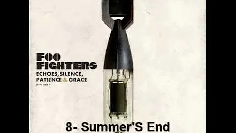 Foo Fighters - Summer'S End - Echoes, Silence, Patience and Grace