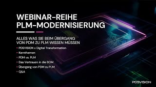 Webinar-Reihe – Teil 1: Alles was Sie beim Übergang von PDM zu PLM wissen müssen