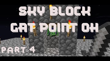 Minecraft - Sky Block Gat.O (4) - Building a mob grinder/ mob trap.
