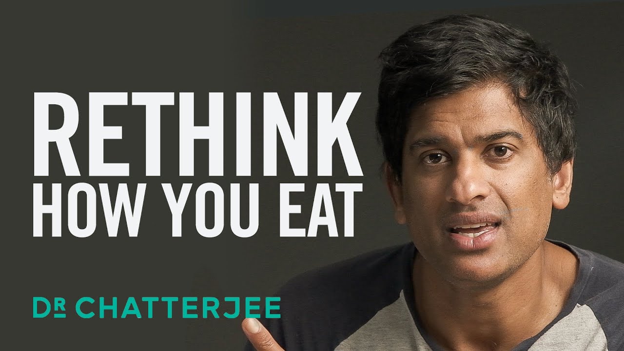 ARE WE TOO FOCUSED ON 'WHAT' WE EAT? Instead Of Why, When, How And Where | Dr. Rangan Chat