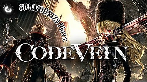 Code Vein- Part 1: Beginnings As A Vampire