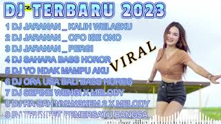 DJ TIKTOK TERBARU 2023 || DJ JARANAN _ KALIH WELASKU VIRAL FYP TIKTOK SLOW FULLBASS TERBARU 2023