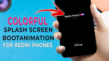 Apply Colorful Splash Screen & Boot Animation on Redmi Phones