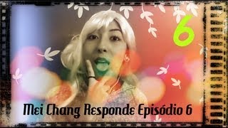 Mei Chang Responde Episódio 006: "Movimento das pepecas livres de Hong Kong"