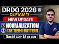 DRDO CEPTAM 11 New Update 2026 🚨 Normalization & CBT Tier-2 Pattern Explained! | by attendra sir