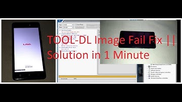 Lava Z60 | Z10 | Z80 |  Z90 TOOL DL image Fail Solution Fix 7.0 | 7.1.1 | 7.1.2