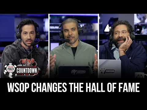The Poker Hall of Fame is Changing | WSOP Countdown Show Episode 15 Thumbnail