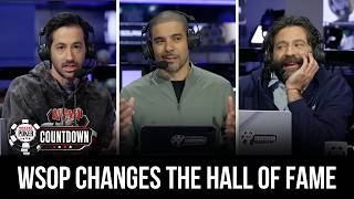 The Poker Hall of Fame is Changing | WSOP Countdown Show Episode 15