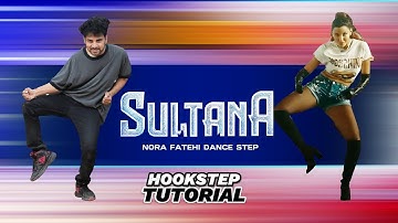 Sultana Nora Fatehi Hook Step Tutorial | Be Happy | Ajay Poptron Tutorial