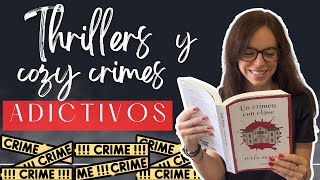 LIBROS ADICTIVOS: THRILLERS, novela negra y COZY CRIMES I Clásicos y novedades (+ un abandono )