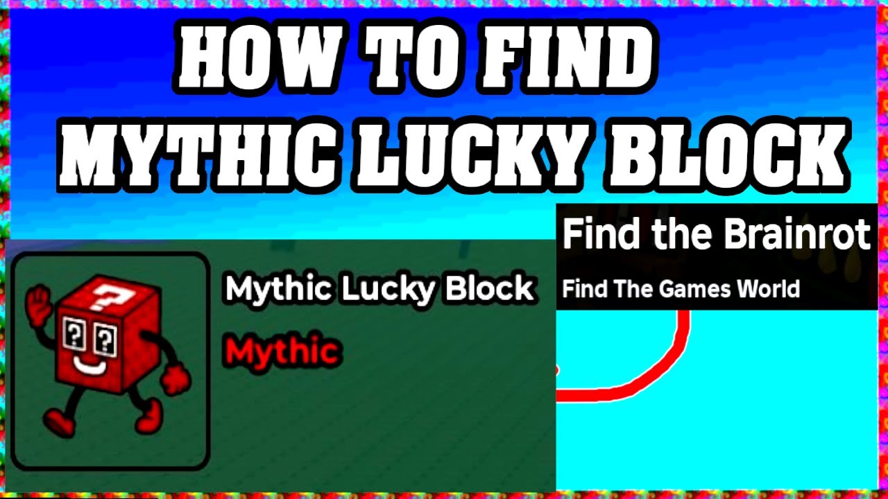 Mythic Block How To Find MYTHIC LUCKY BLOCK in FIND THE BRAINROT ROBLOX [UPDATE ...