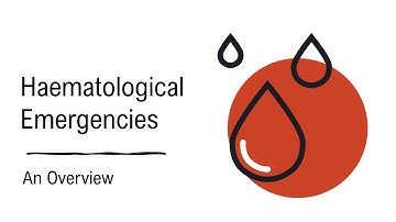 Haematological Emergencies