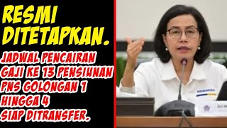 ✅RESMI DITETAPKAN! Jadwal Pencairan Gaji ke 13 Pensiunan PNS Golongan 1 hingga 4 Siap Ditransfer.