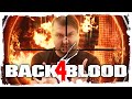 LEFT 4 DEAD 3 (НЕТ) | BACK 4 BLOOD — НОВЫЙ L4D
