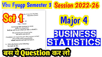 Vbu Fyugp Semester 3 | Business statistics | sem 3 Major 4 commerce | business statistics | vvi 🔥
