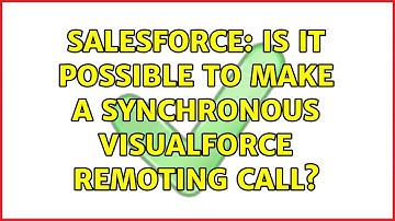 Salesforce: Is it possible to make a synchronous Visualforce remoting call?