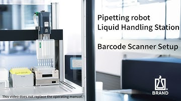 Pipetting robot Liquid Handling Station – Barcode Scanner Setup