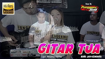 COCOK BUAT SANTAI - COVER DANGDUT - GITAR TUA - Rini Jayuzman Punggawa Musik
