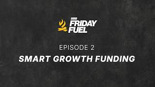 Ep  2 Smart Growth Funding