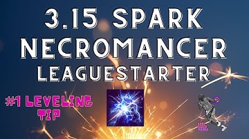 [3.15] Spark Necromancer Leaguestarter, #1 TIP TO LEVELING ANY CASTER (Build Diary: #6)