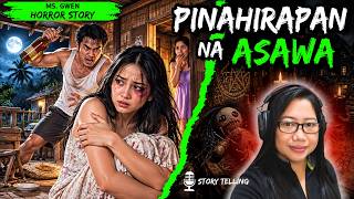 PINAHIRAPAN NA ASAWA HORROR STORY | Horror Stories | MsGwen