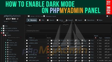 How To Enable Dark Theme On phpMyAdmin Panel