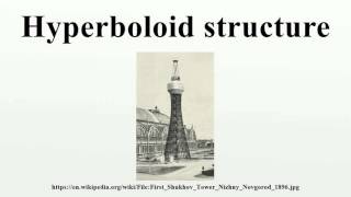 Hyperboloid structure