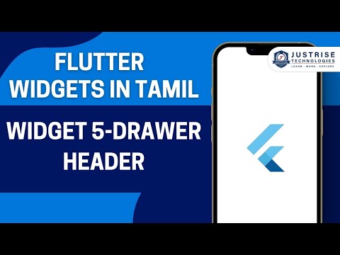 Widget 5  Drawer Header | Flutter Widget In Tamil  | Just Rise Academy